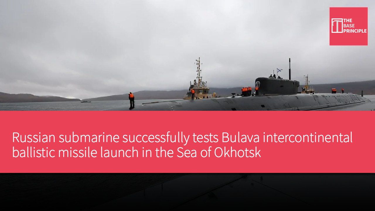 Russian submarine successfully tests Bulava intercontinental ballistic missile launch in the Sea of Okhotsk