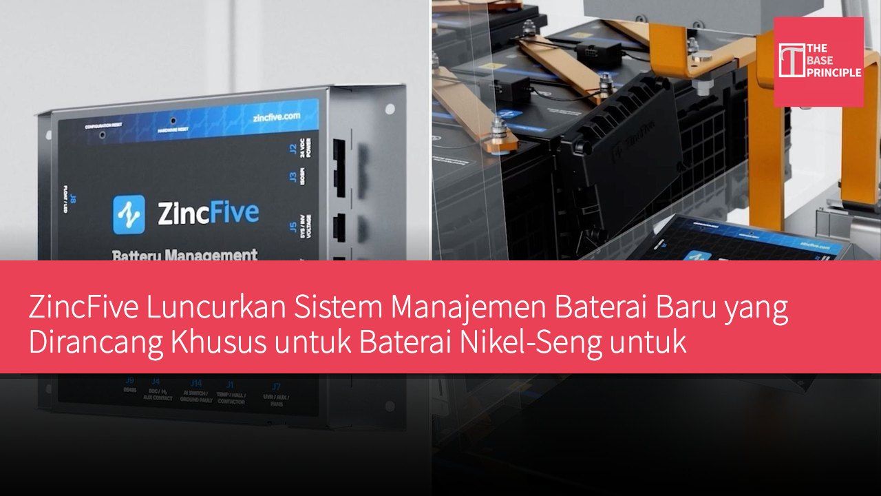 ZincFive Luncurkan Sistem Manajemen Baterai Baru yang Dirancang Khusus untuk Baterai Nikel-Seng untuk Menangani Permintaan Pusat Data