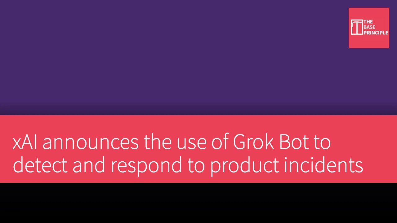 xAI announces the use of Grok Bot to detect and respond to product incidents