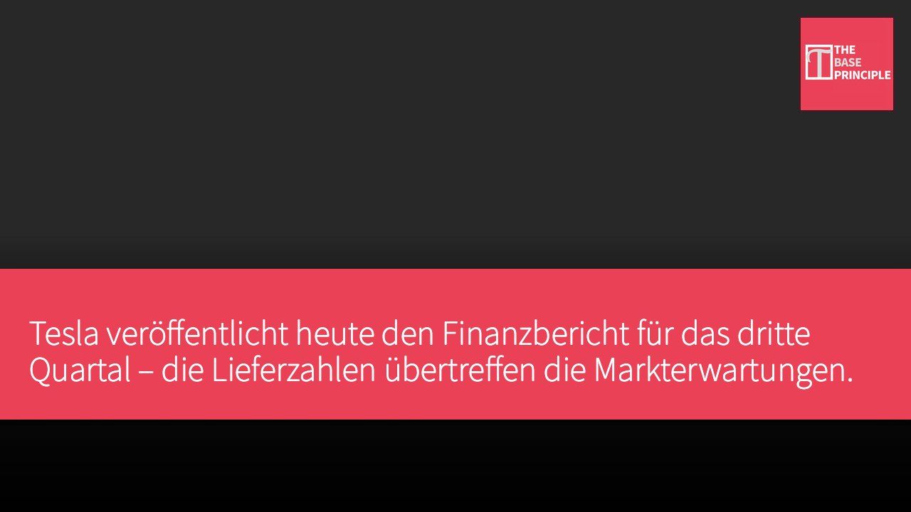 Tesla veröffentlicht heute den Finanzbericht für das dritte Quartal – die Lieferzahlen übertreffen die Markterwartungen.