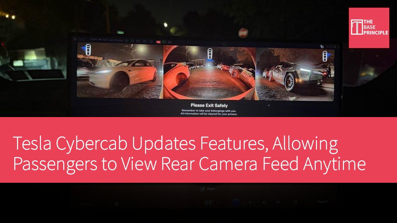 Tesla Cybercab Updates Features, Allowing Passengers to View Rear Camera Feed Anytime