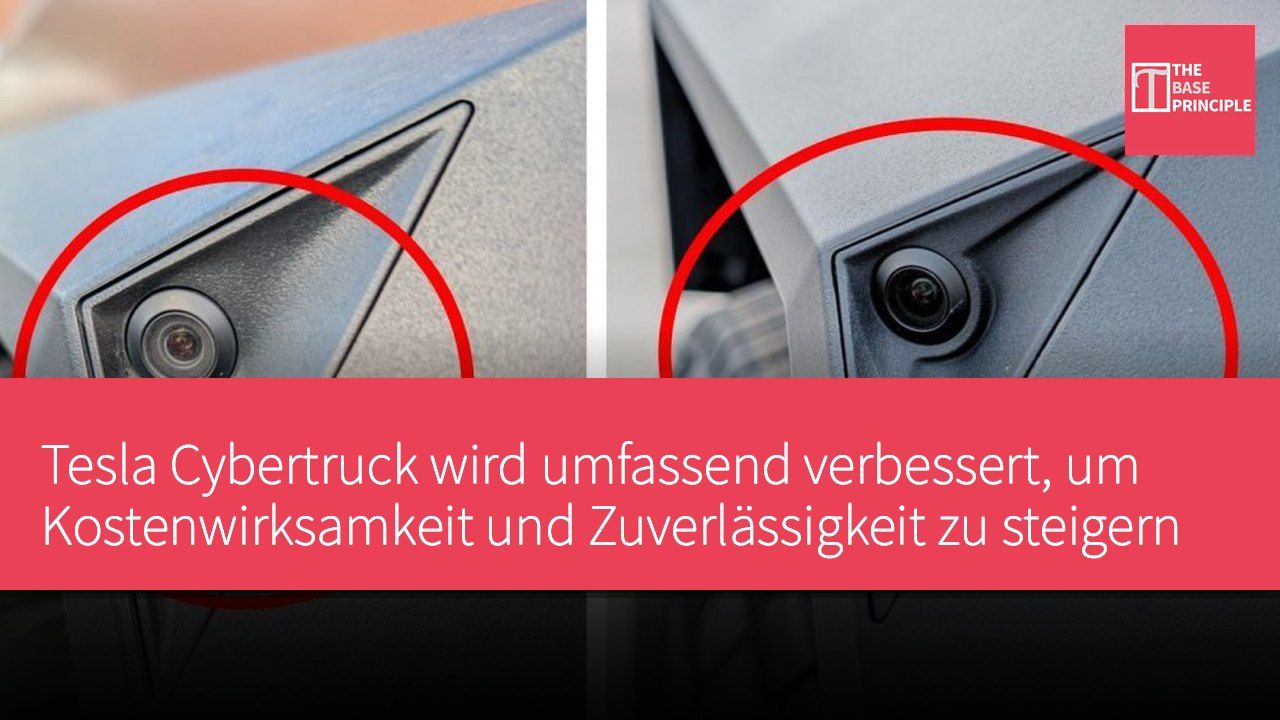 Tesla Cybertruck wird umfassend verbessert, um Kostenwirksamkeit und Zuverlässigkeit zu steigern