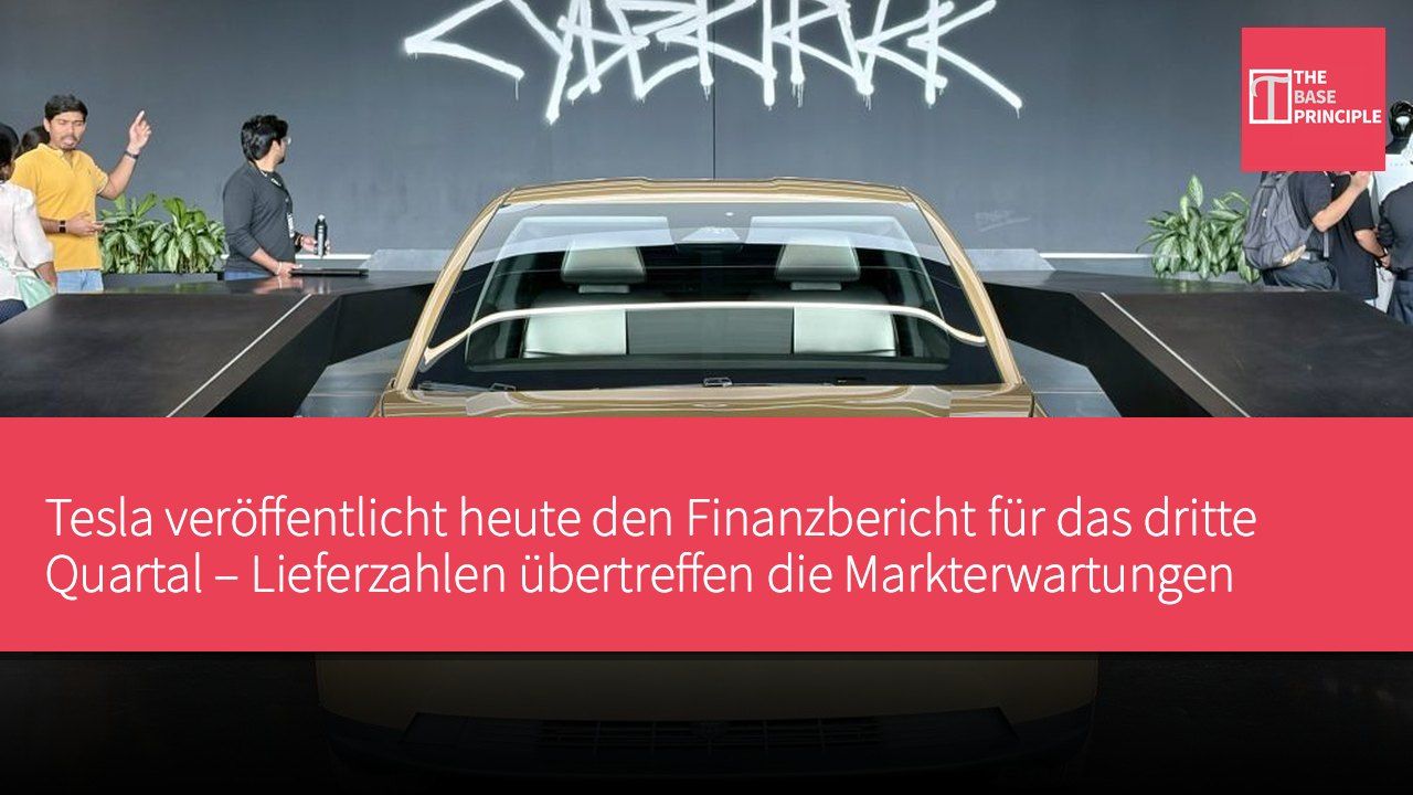 Tesla veröffentlicht heute den Finanzbericht für das dritte Quartal – Lieferzahlen übertreffen die Markterwartungen
