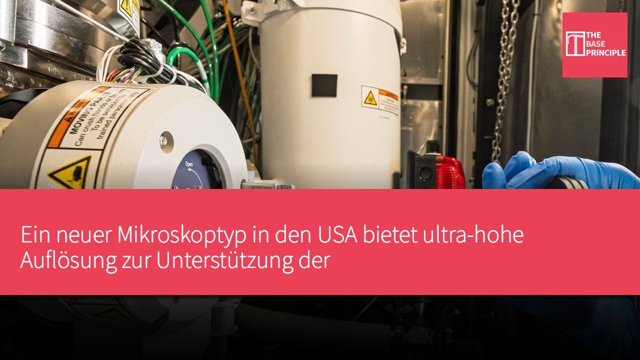 Ein neuer Mikroskoptyp in den USA bietet ultra-hohe Auflösung zur Unterstützung der Materialwissenschaftsforschung
