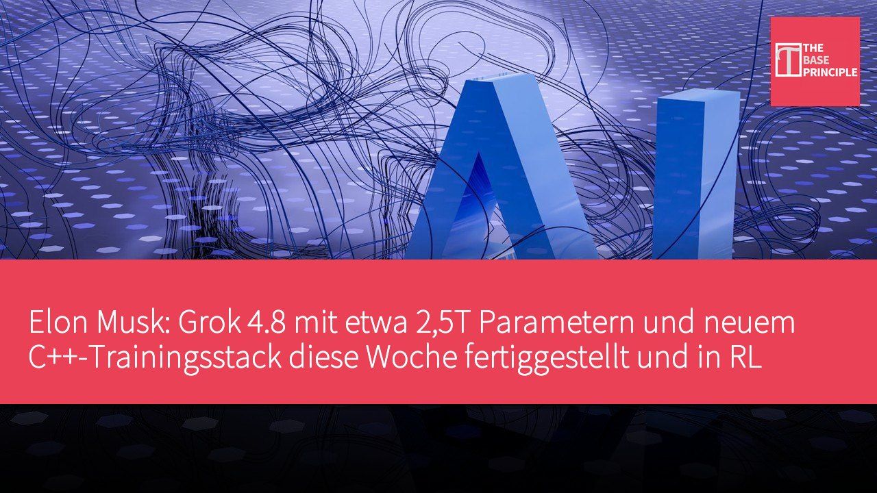 Elon Musk: Grok 4.8 mit etwa 2,5T Parametern und neuem C++-Trainingsstack diese Woche fertiggestellt und in RL überführt; Roadmap für Grok 5 skizziert