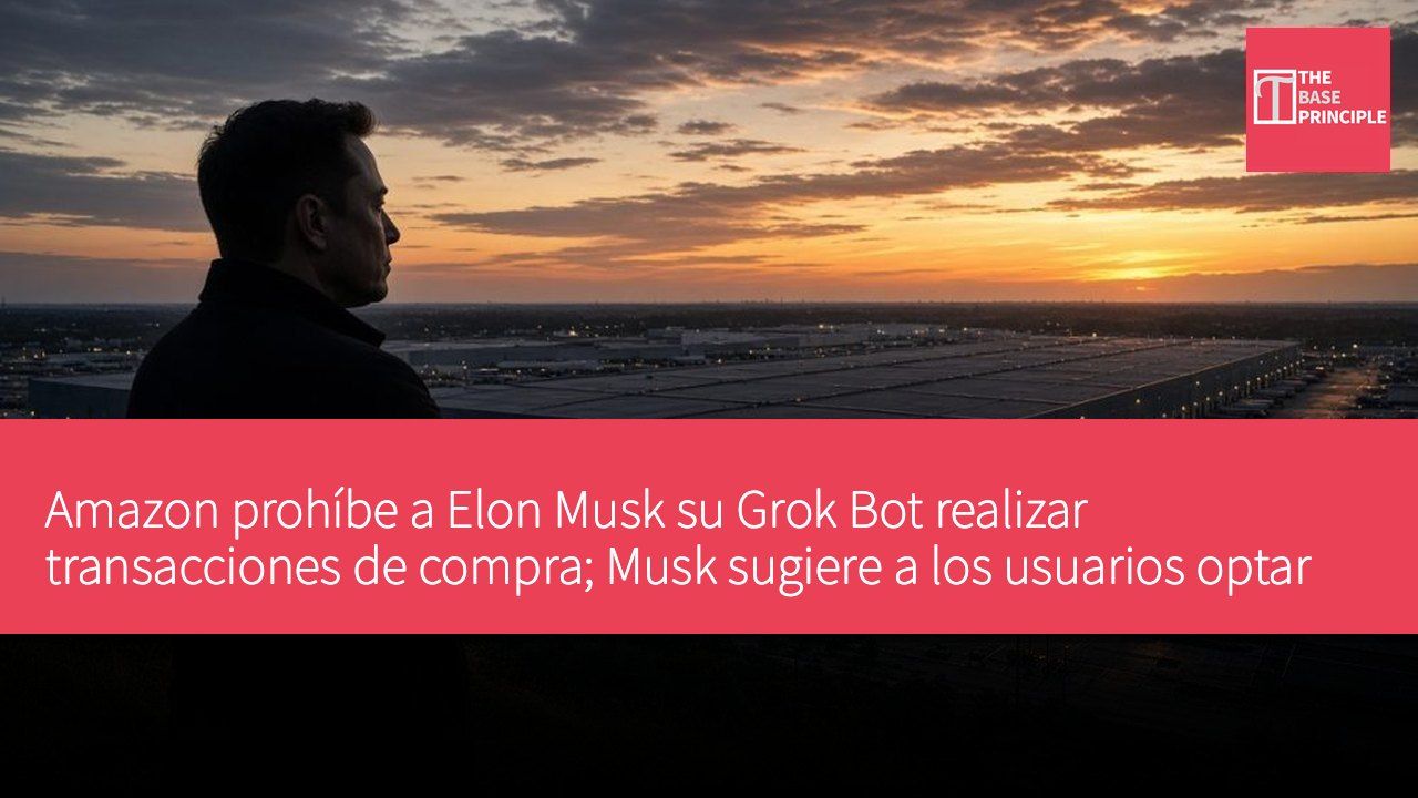 Amazon prohíbe a Elon Musk su Grok Bot realizar transacciones de compra; Musk sugiere a los usuarios optar por otras plataformas.