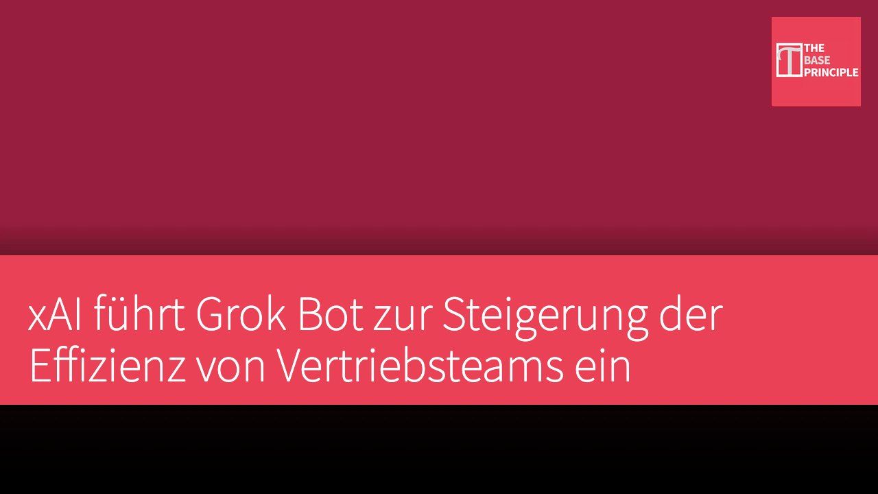 xAI führt Grok Bot zur Steigerung der Effizienz von Vertriebsteams ein