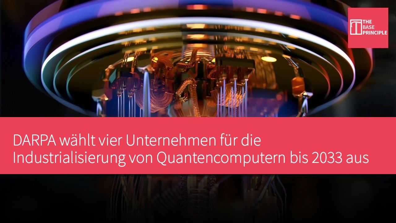 DARPA wählt vier Unternehmen für die Industrialisierung von Quantencomputern bis 2033 aus