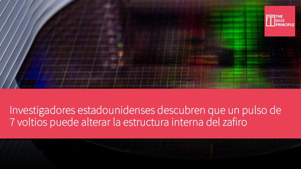 Investigadores estadounidenses descubren que un pulso de 7 voltios puede alterar la estructura interna del zafiro