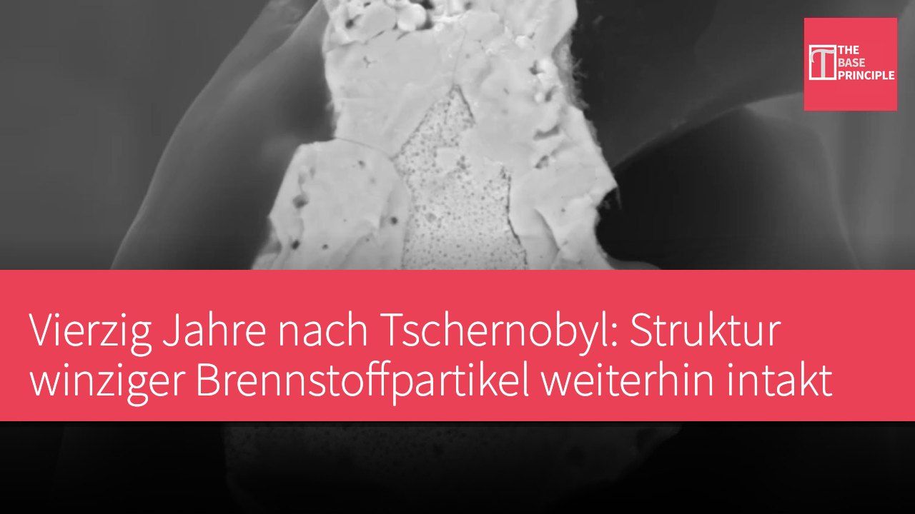 Vierzig Jahre nach Tschernobyl: Struktur winziger Brennstoffpartikel weiterhin intakt