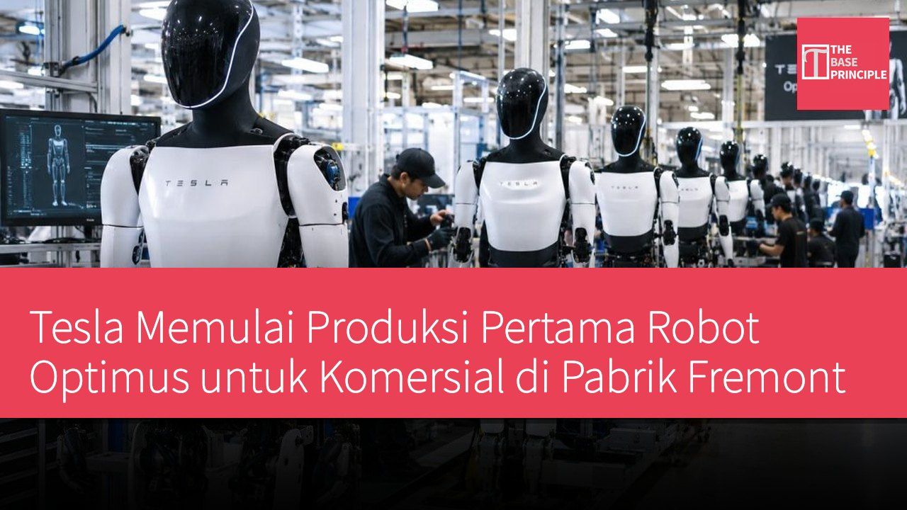 Tesla Memulai Produksi Pertama Robot Optimus untuk Komersial di Pabrik Fremont