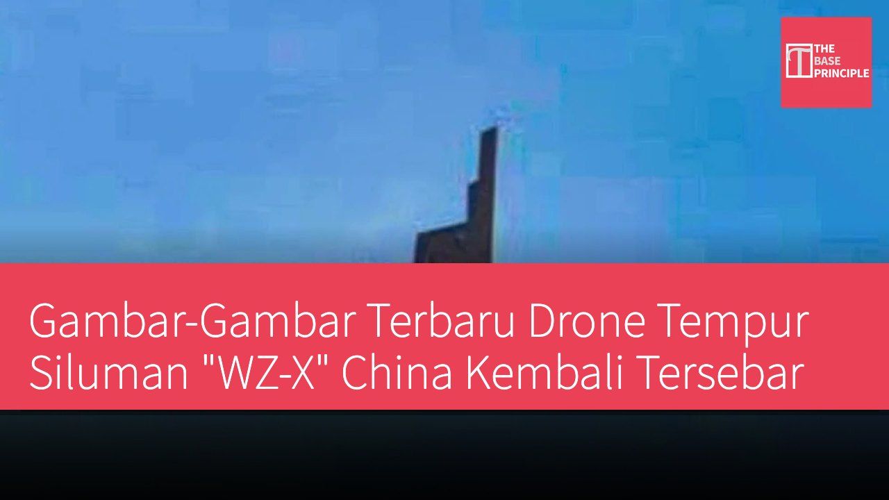Gambar-Gambar Terbaru Drone Tempur Siluman "WZ-X" China Kembali Tersebar
