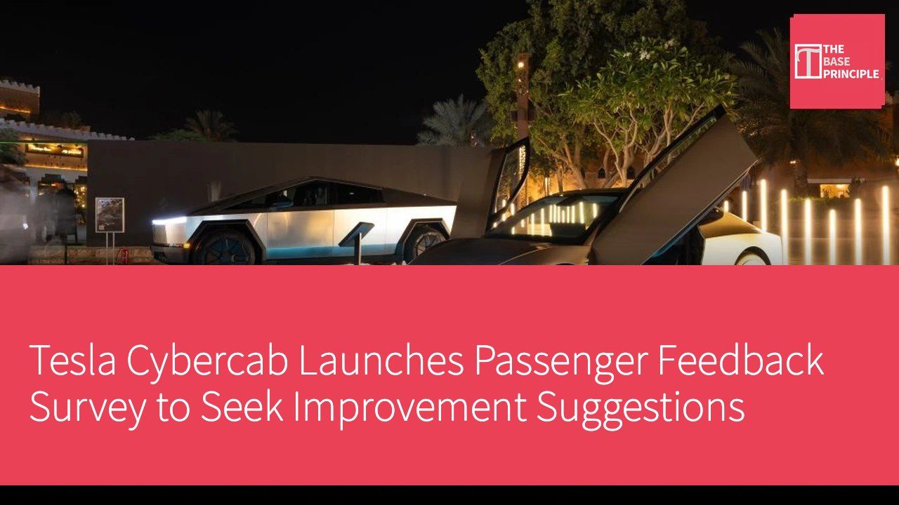 Tesla Cybercab Launches Passenger Feedback Survey to Seek Improvement Suggestions