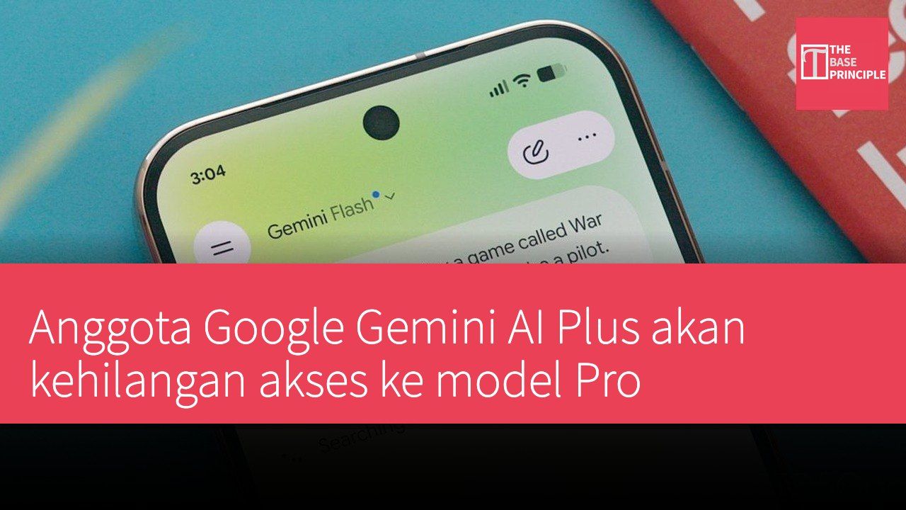 Anggota Google Gemini AI Plus akan kehilangan akses ke model Pro
