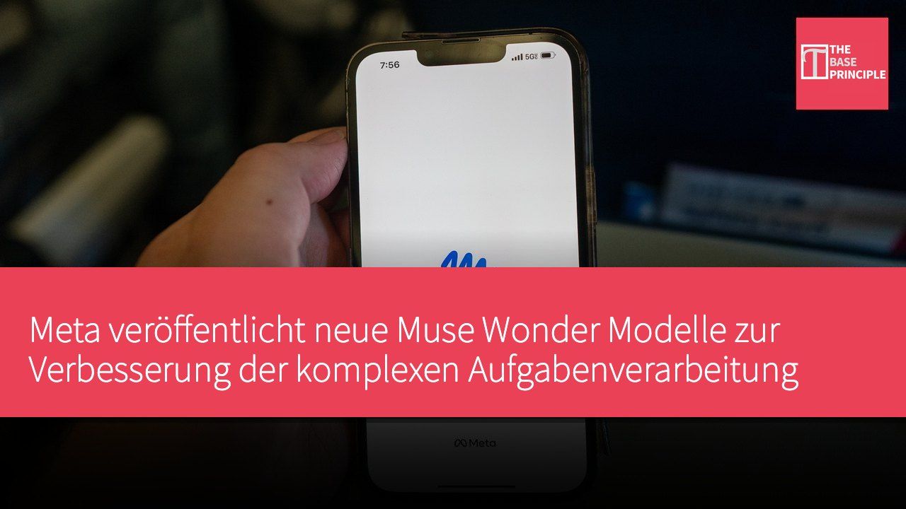 Meta veröffentlicht neue Muse Wonder Modelle zur Verbesserung der komplexen Aufgabenverarbeitung