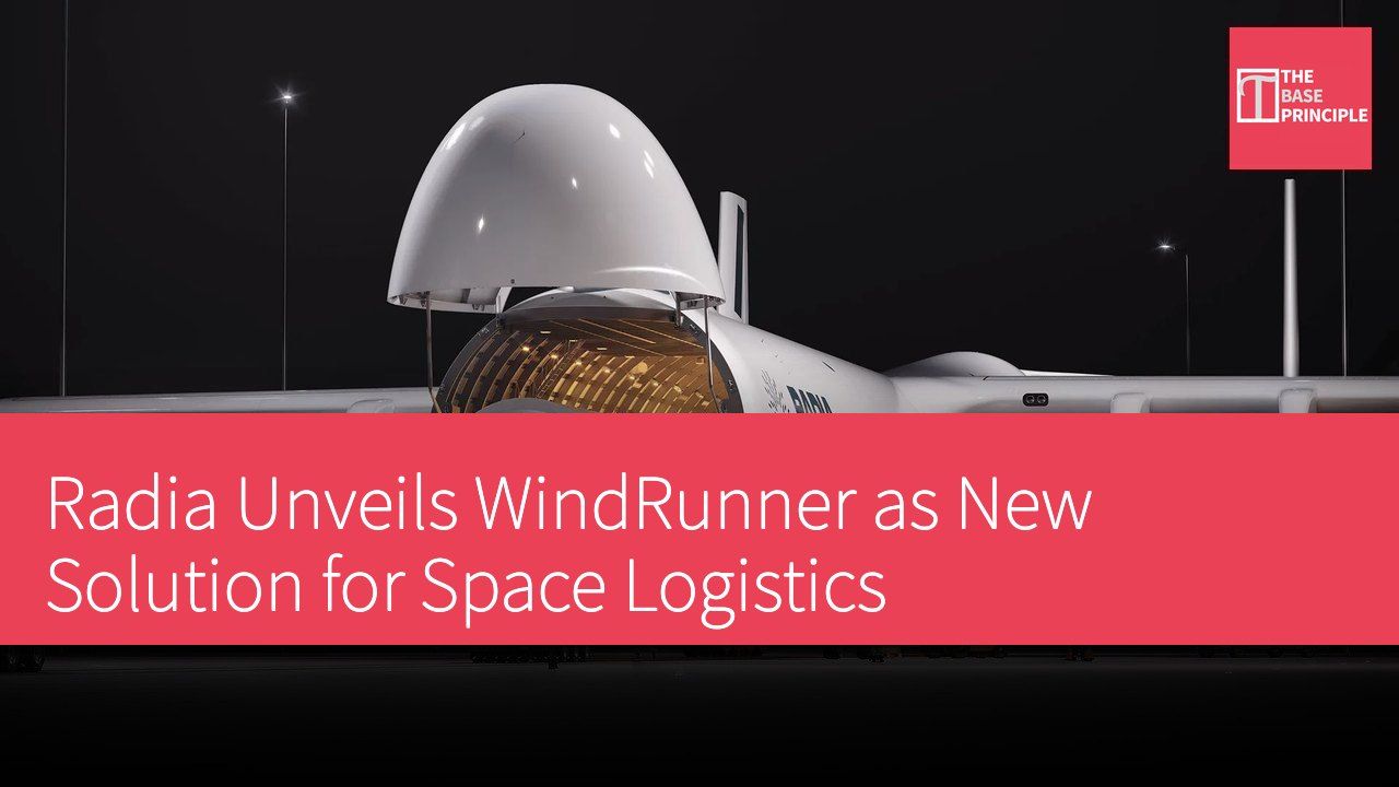 Radia Unveils WindRunner as New Solution for Space Logistics