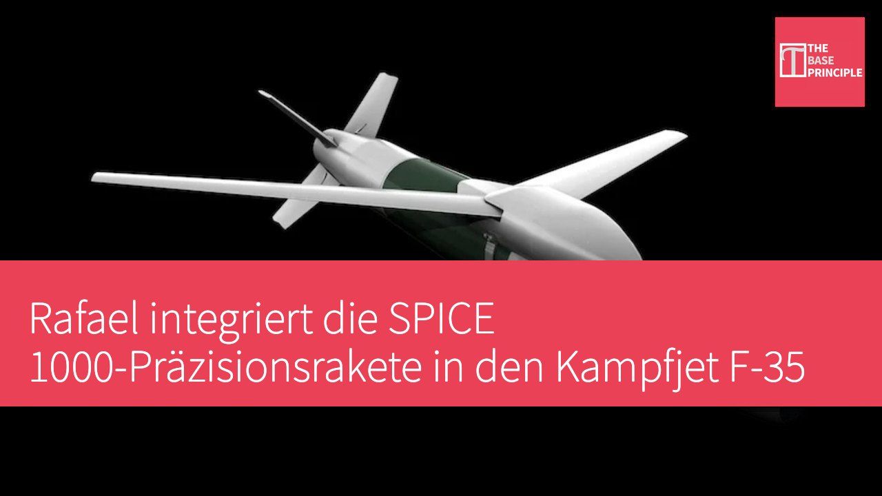 Rafael integriert die SPICE 1000-Präzisionsrakete in den Kampfjet F-35