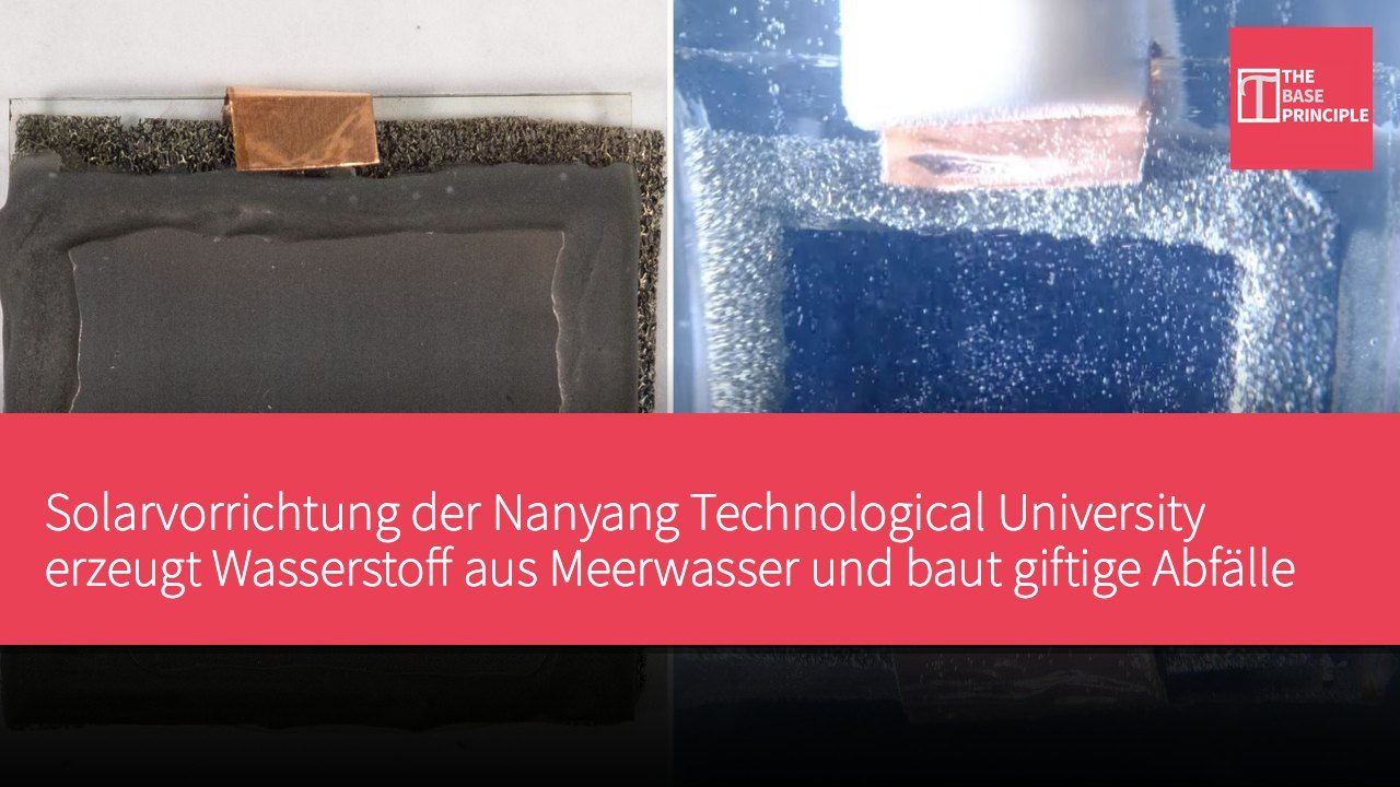 Solarvorrichtung der Nanyang Technological University erzeugt Wasserstoff aus Meerwasser und baut giftige Abfälle ab