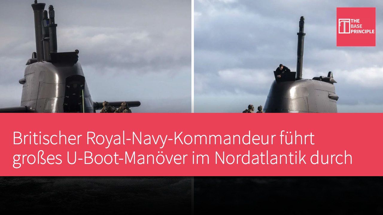 Britischer Royal-Navy-Kommandeur führt großes U-Boot-Manöver im Nordatlantik durch