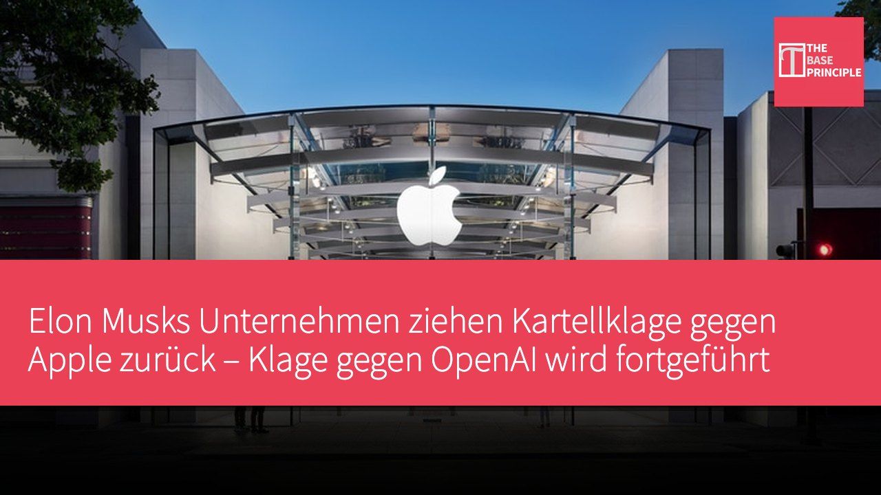 Elon Musks Unternehmen ziehen Kartellklage gegen Apple zurück – Klage gegen OpenAI wird fortgeführt