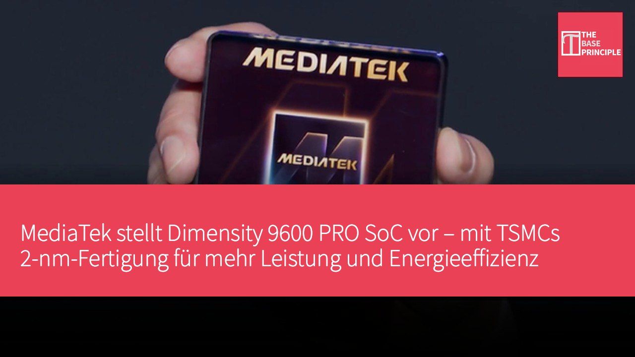 MediaTek stellt Dimensity 9600 PRO SoC vor – mit TSMCs 2-nm-Fertigung für mehr Leistung und Energieeffizienz