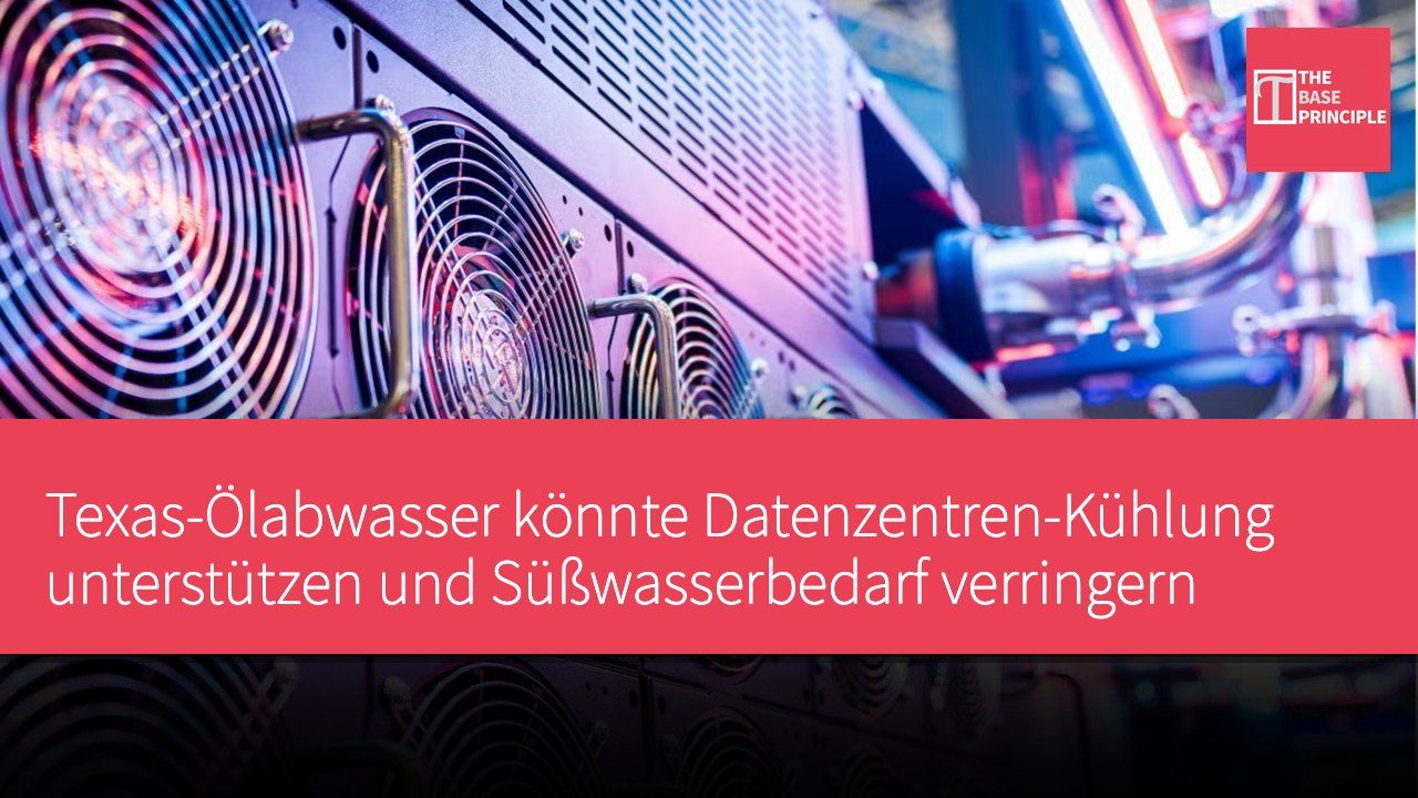 Texas-Ölabwasser könnte Datenzentren-Kühlung unterstützen und Süßwasserbedarf verringern