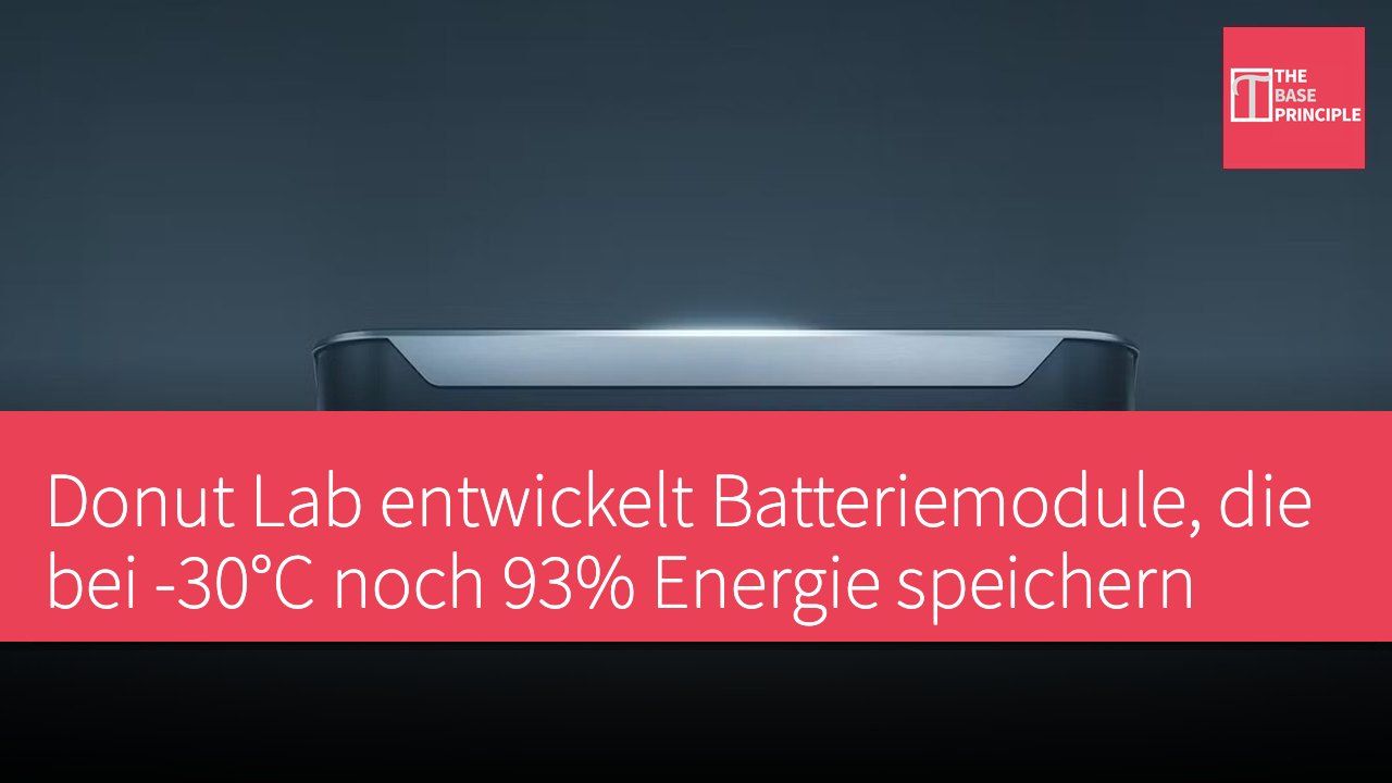 Donut Lab entwickelt Batteriemodule, die bei -30°C noch 93% Energie speichern