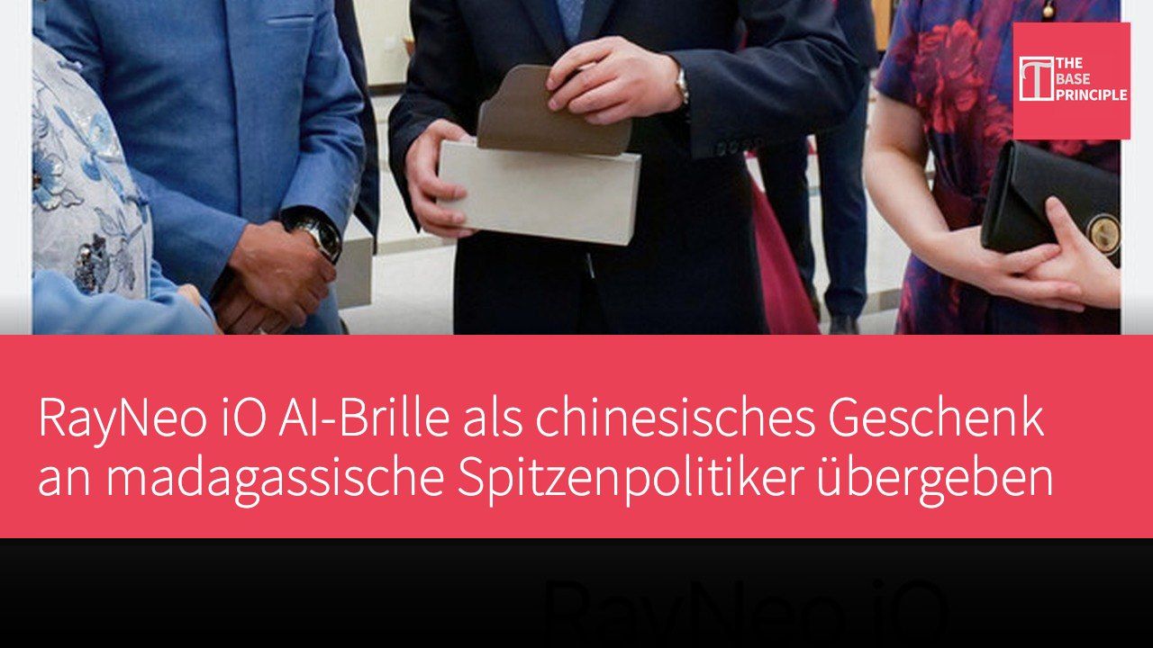 RayNeo iO AI-Brille als chinesisches Geschenk an madagassische Spitzenpolitiker übergeben