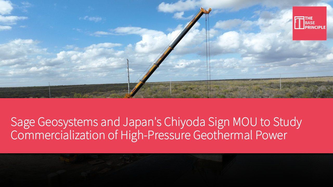 Sage Geosystems and Japan's Chiyoda Sign MOU to Study Commercialization of High-Pressure Geothermal Power Generation Systems