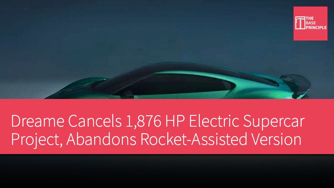 Dreame Cancels 1,876 HP Electric Supercar Project, Abandons Rocket-Assisted Version