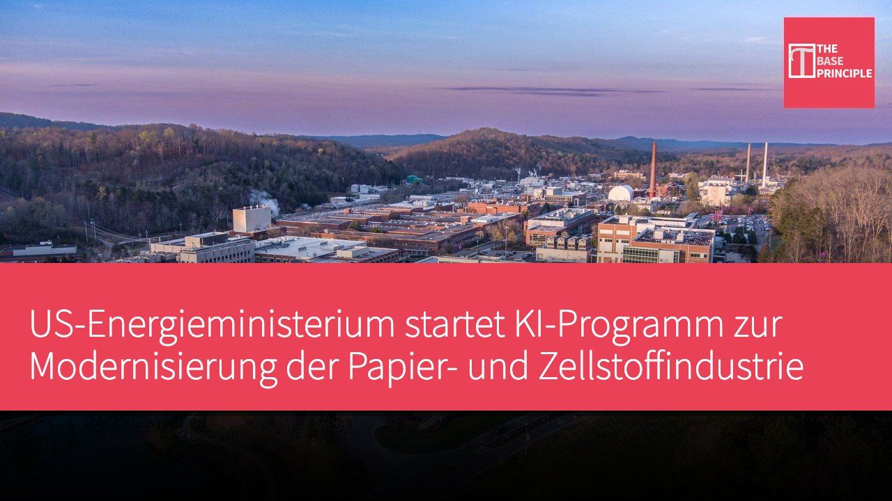 US-Energieministerium startet KI-Programm zur Modernisierung der Papier- und Zellstoffindustrie