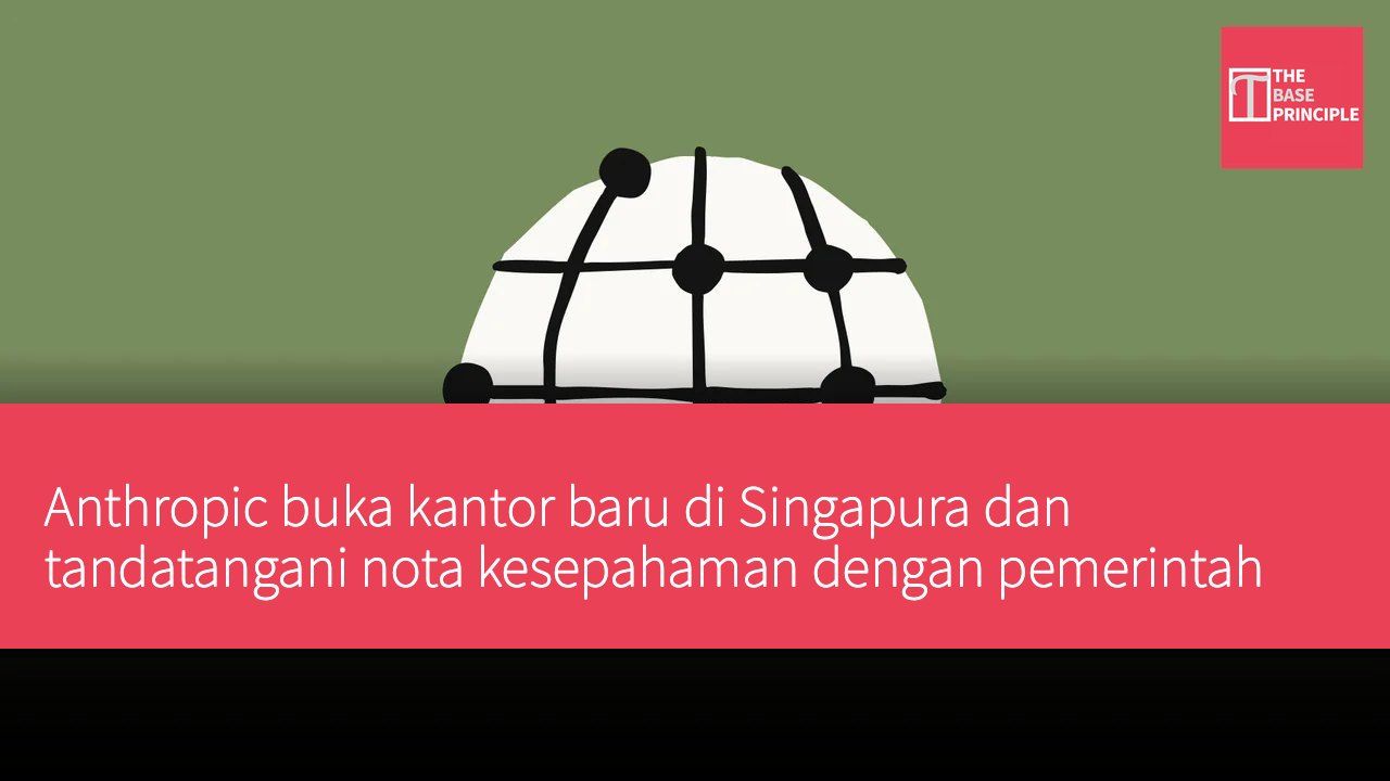 Anthropic buka kantor baru di Singapura dan tandatangani nota kesepahaman dengan pemerintah