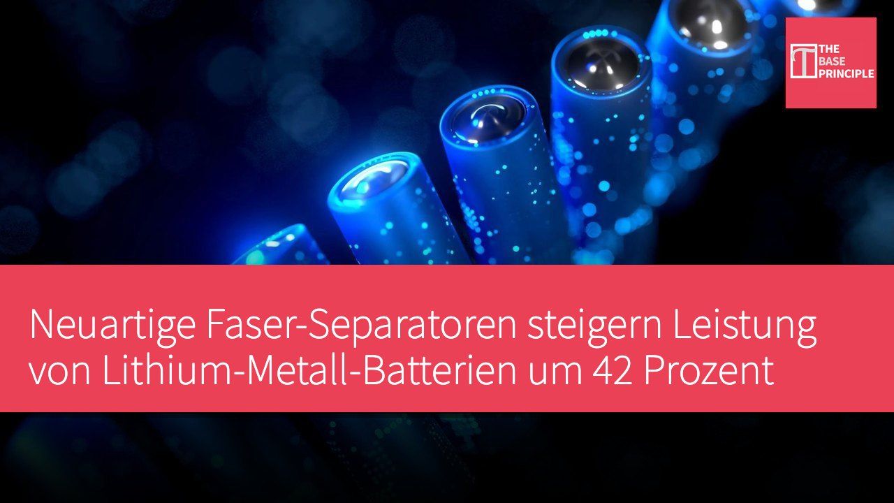 Neuartige Faser-Separatoren steigern Leistung von Lithium-Metall-Batterien um 42 Prozent
