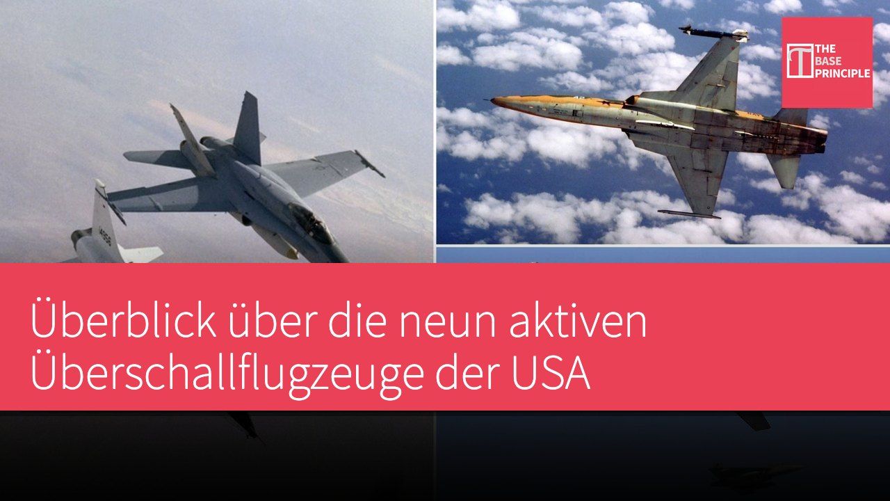 Überblick über die neun aktiven Überschallflugzeuge der USA